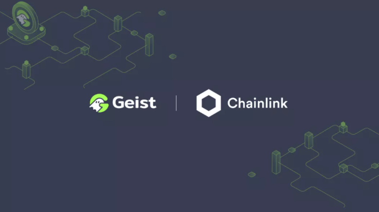 Geist Finance集成Chainlink Price Feeds,为Fantom上最大的去中心化货币市场提供安全保障