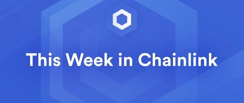 Chainlink 周报|12/24 - 12/30