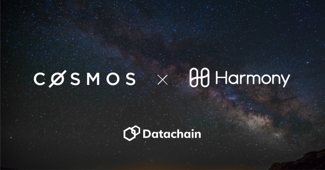 Datachain成功在本地测试网上完成Cosmos和Harmony间的IBC跨链桥构建