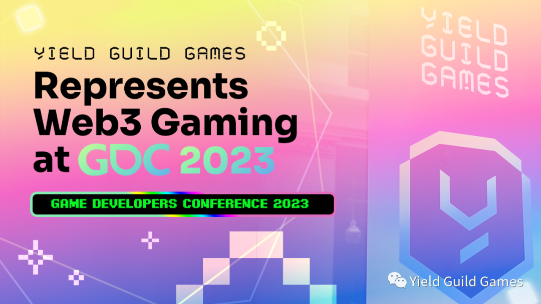 YGG 代表 Web3 Gaming 参加 2023 年游戏开发者大会