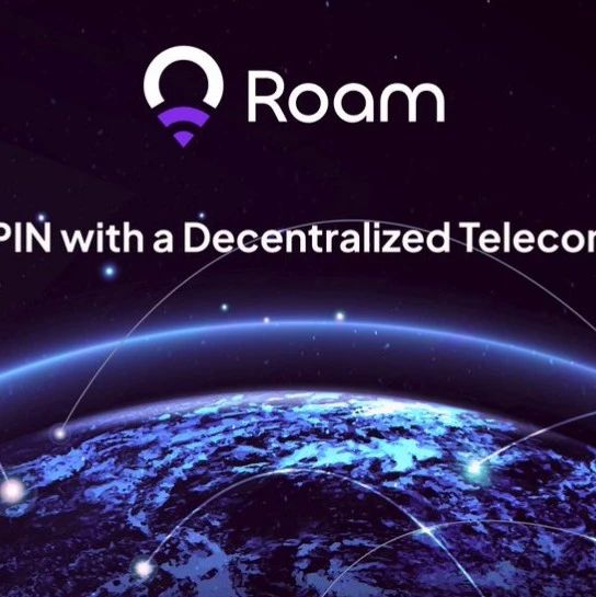 Roam:百万用户DePIN标杆,Web3大规模应用落地新机遇