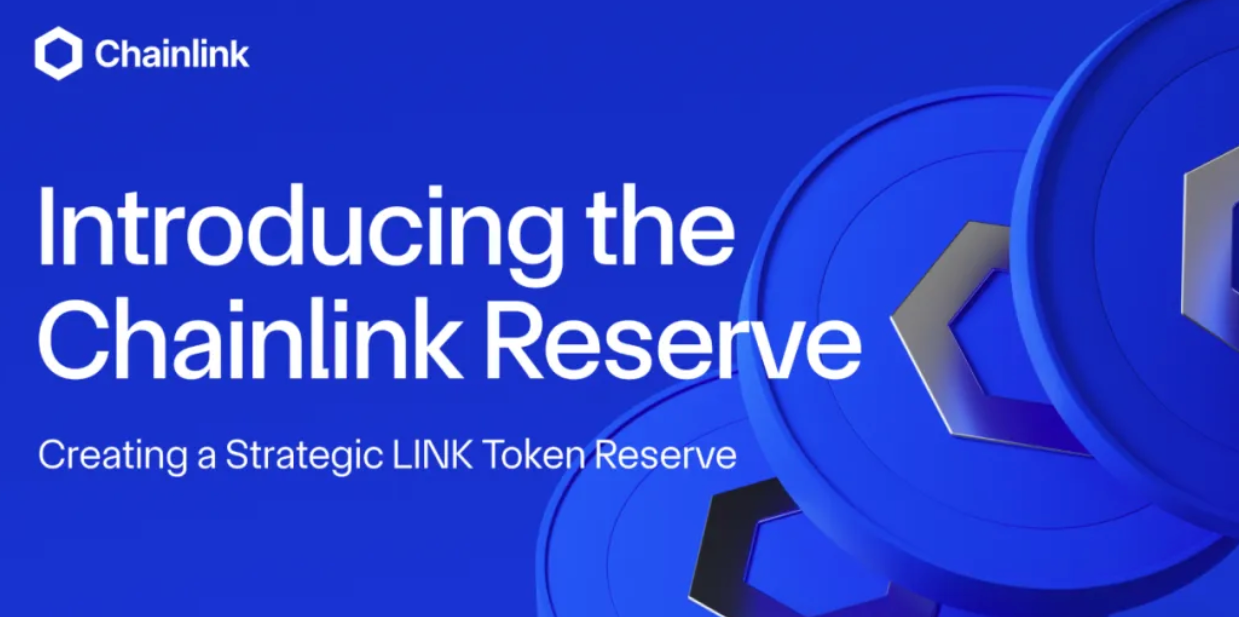 Chainlink发布Chainlink Reserve,为推动Chainlink网络增长建立战略LINK通证储备