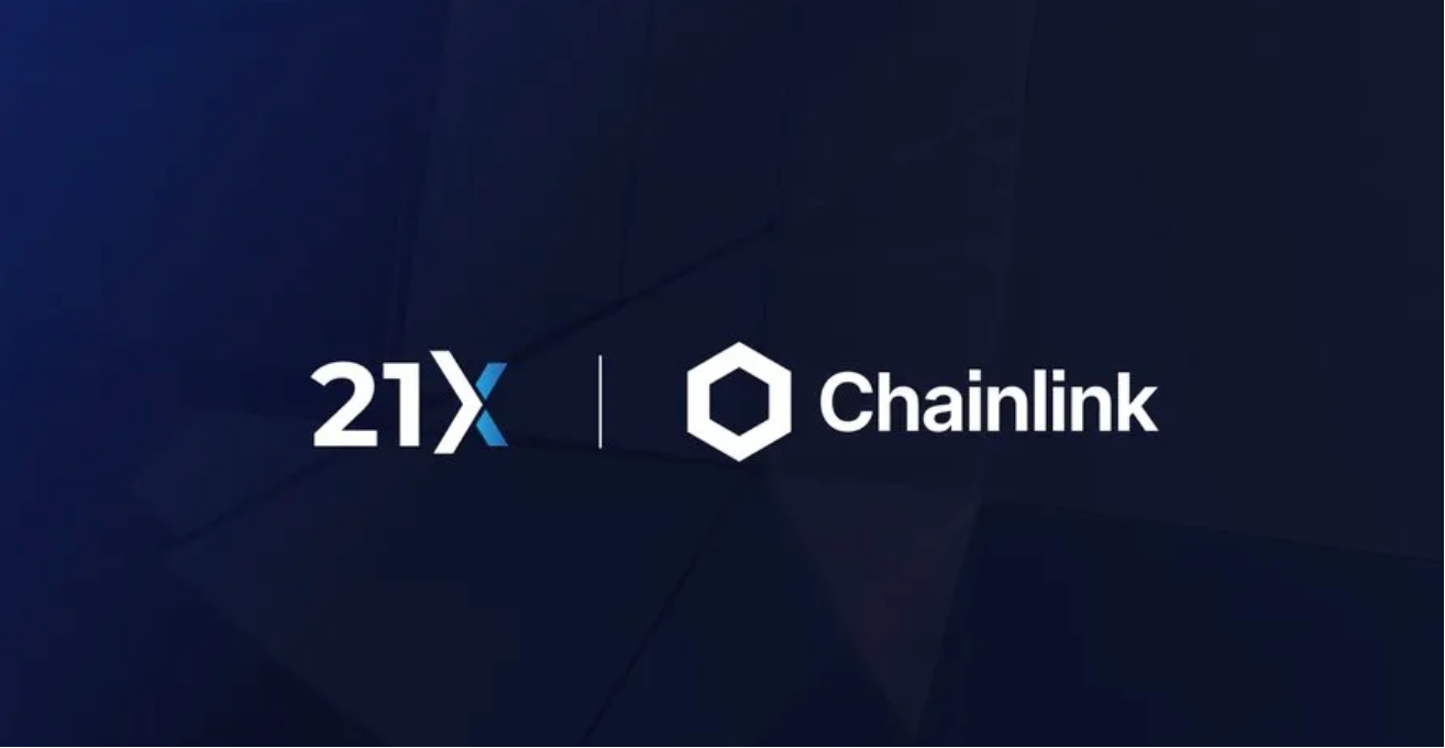 首家受欧盟监管的链上平台21X于生产环境集成Chainlink