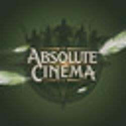 ABSOLUTE CINEMA