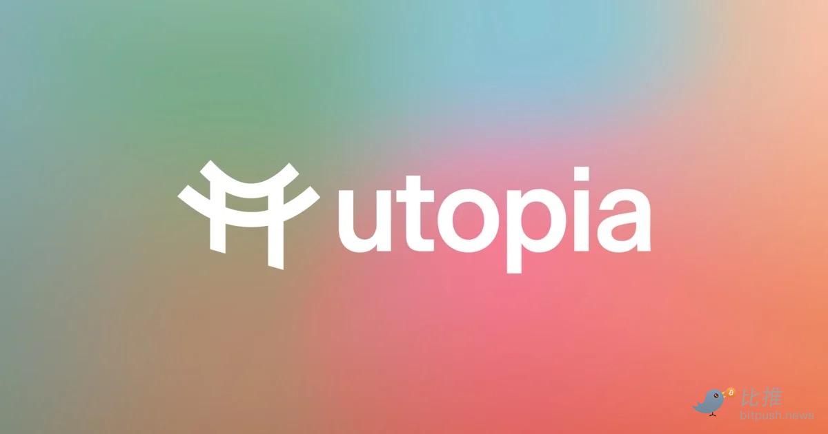 点对点初创公司Utopia Labs 将于11月停止服务