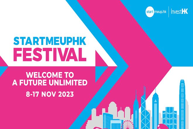 StartmeupHK Festival 2023 - Events Search - Meeting and Exhibitions Hong  Kong (MEHK)